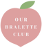 Our Bralette Club Logo