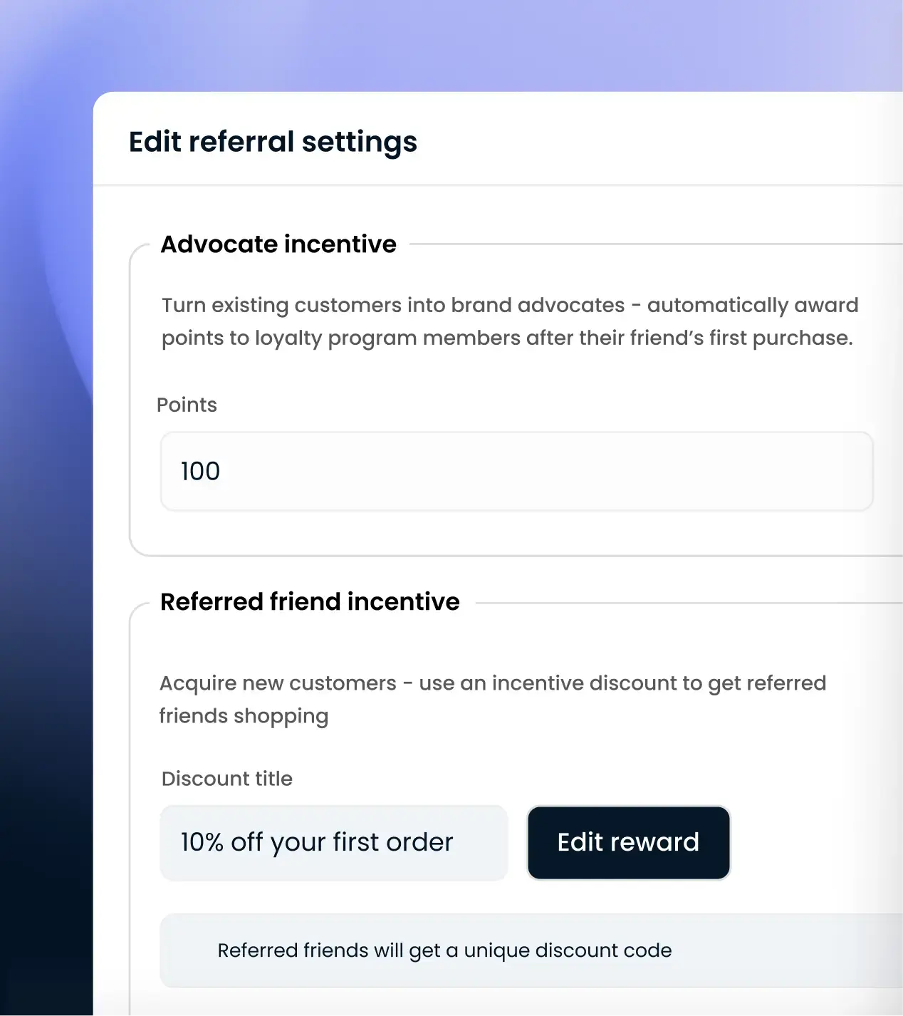 Referral program advocate and referred friend incentive settings
